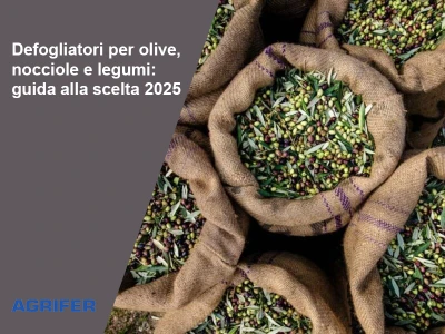 Defogliatori per olive, nocciole e legumi: guida alla scelta 2025