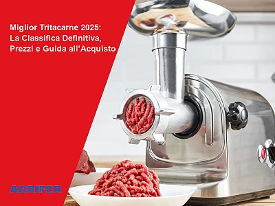 Miglior Tritacarne 2025: La Classifica Definitiva, Prezzi e Guida all’Acquisto